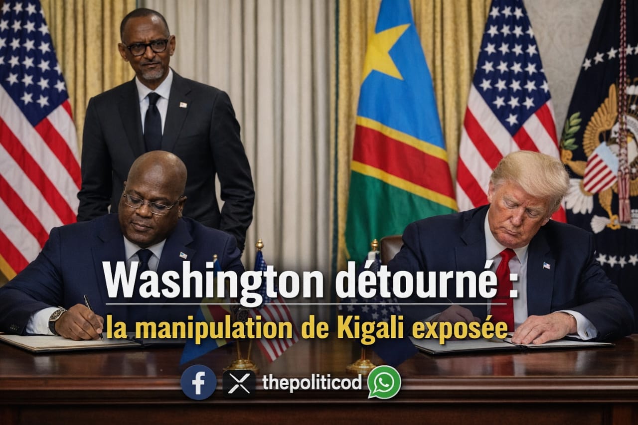 Washington détourné : la manipulation de Kigali exposée